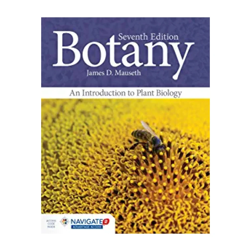 【Jones & Bartlett】Botany: An Introduction to Plant Biology  7/E Mauseth 9781284157352