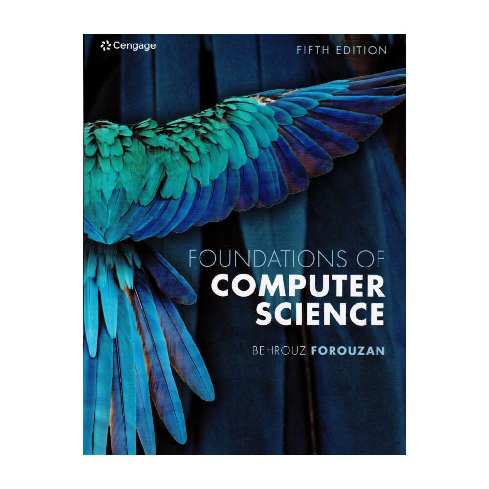  cengage foundations of computer science 5 e forouzan 9781473787322