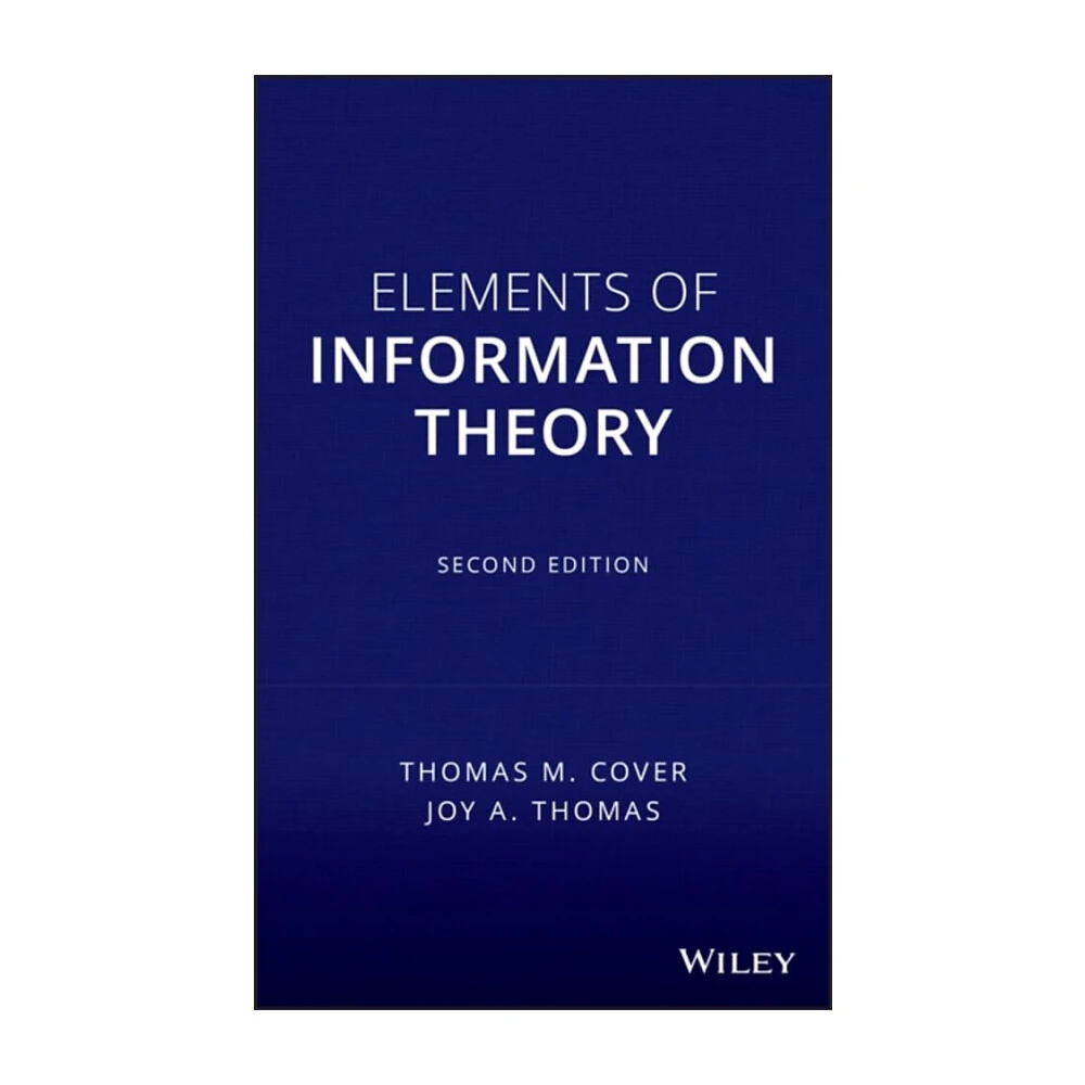 【JOHN WILEY】Elements of Information Theory 2nd Edition  M. Cover  9780471241959