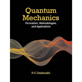 【CAMBRIDGE】Quantum Mechanics: Formalism Methodologies and Applications ...