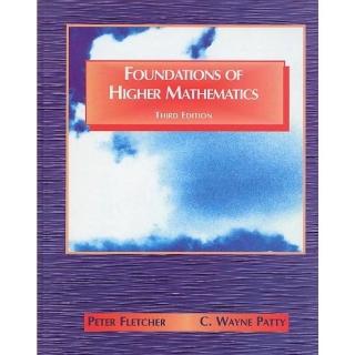 【Cengage】FOUNDATIONS OF HIGHER MATHEMATICS 3/e FLETCHER 9780534951665