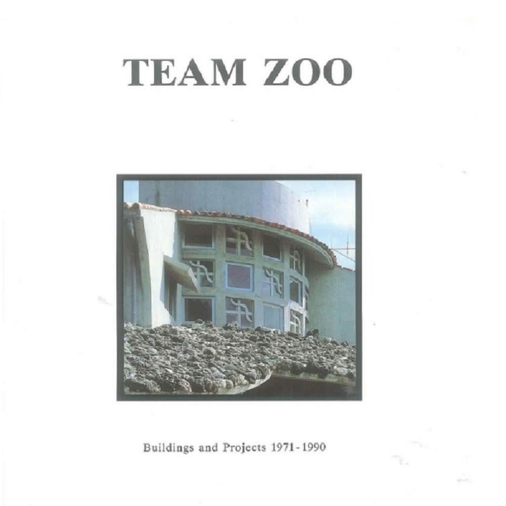 象設計集団 建築作品集「Team Zoo 1971-1990」 象設計集団 建築作品集「Team Zoo 1971-1990」 象設計集団 建築作品集